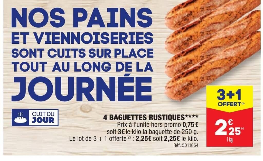 4 BAGUETTES RUSTIQUES****