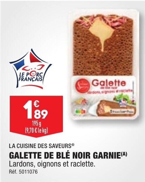 GALETTE DE BLÉ NOIR GARNIE(A) Lardons, oignons et raclette.