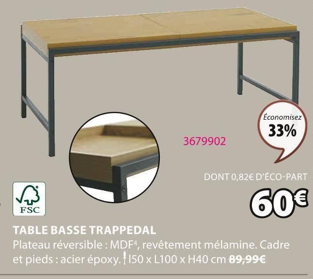 TABLE BASSE TRAPPEDAL