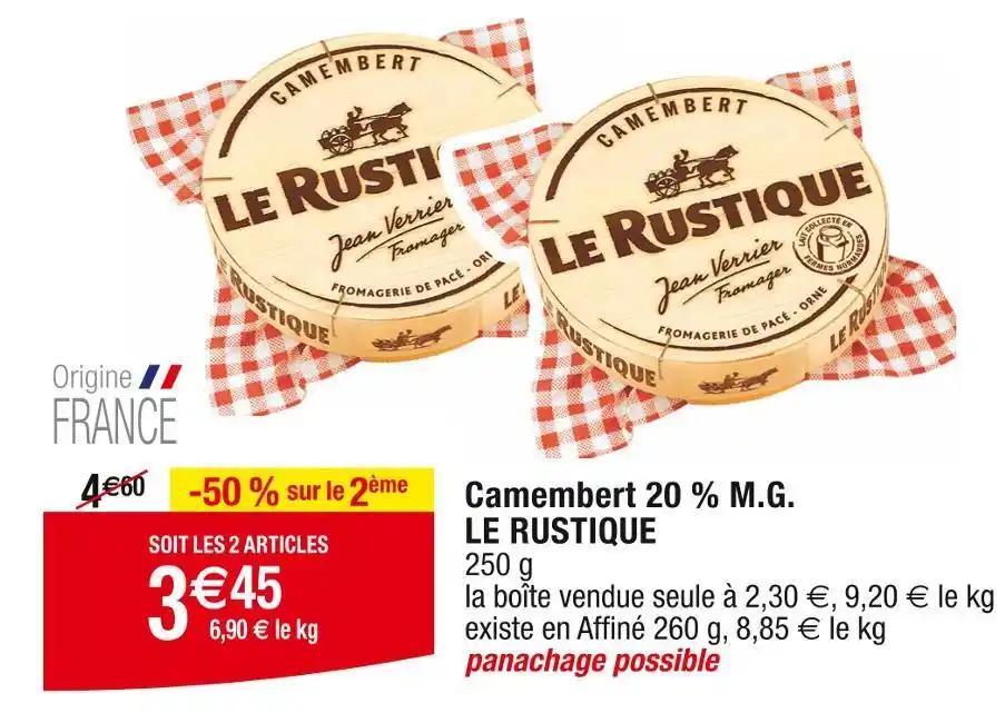 LE RUSTIQUE Camembert 20 % M.G