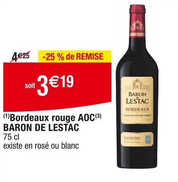 BARON DE LESTAC Bordeaux rouge AOC