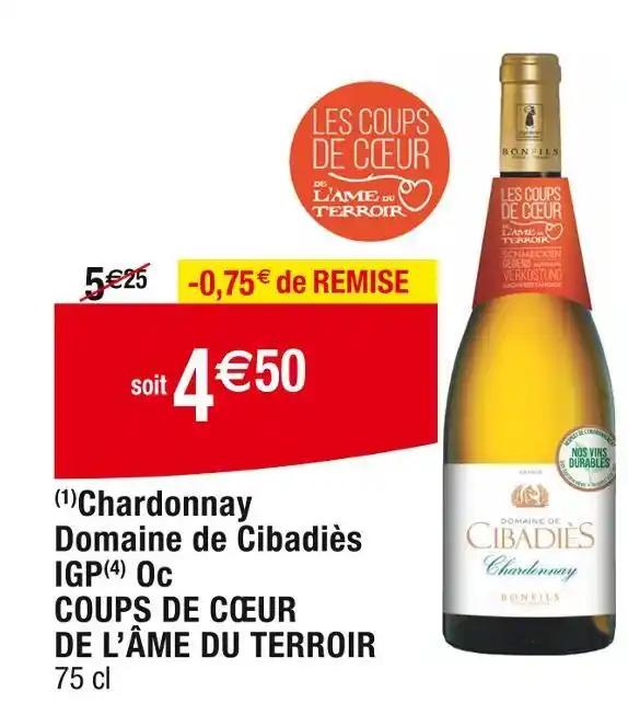 Chardonnay Domaine de Cibadiès IGP Oc COUPS DE CŒUR DE L’ÂME DU TERROIR