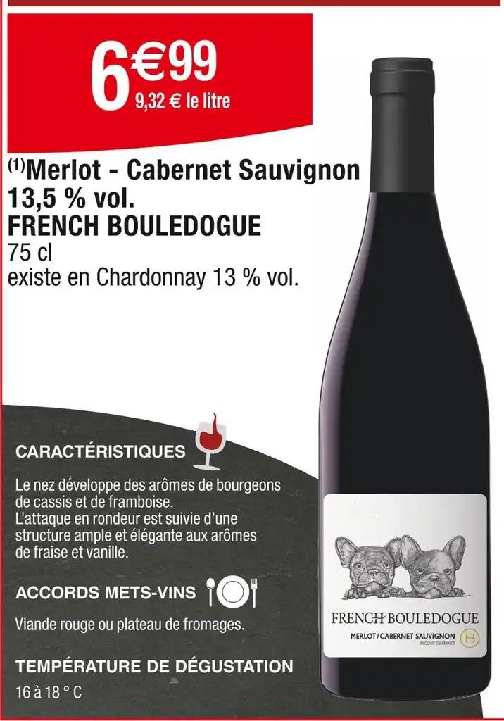 Merlot - Cabernet Sauvignon 13,5 % vol. FRENCH BOULEDOGUE