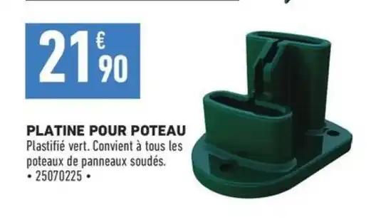 PLATINE POUR POTEAU