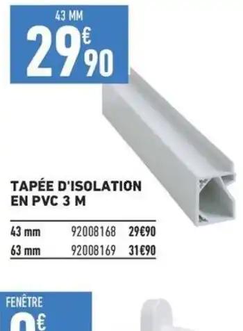 TAPÉE D'ISOLATION
