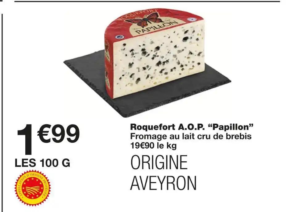 Papillon Roquefort A.O.P