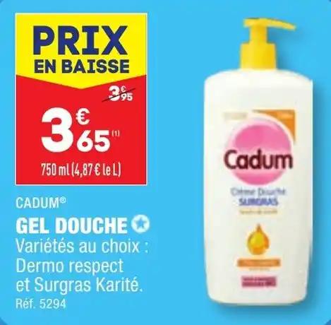 CADUM® GEL DOUCHE✪