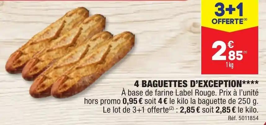 4 BAGUETTES D'EXCEPTION
