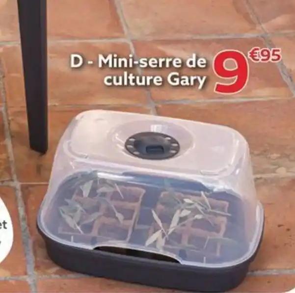 Mini-serre de culture Gary