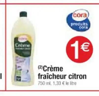Crème fraîcheur 750 ml