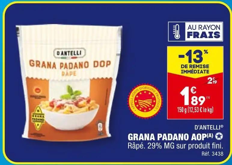 D’ANTELLI GRANA PADANO AOP