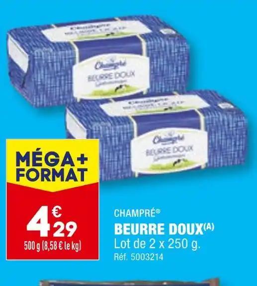 CHAMPRÉ BEURRE DOUX