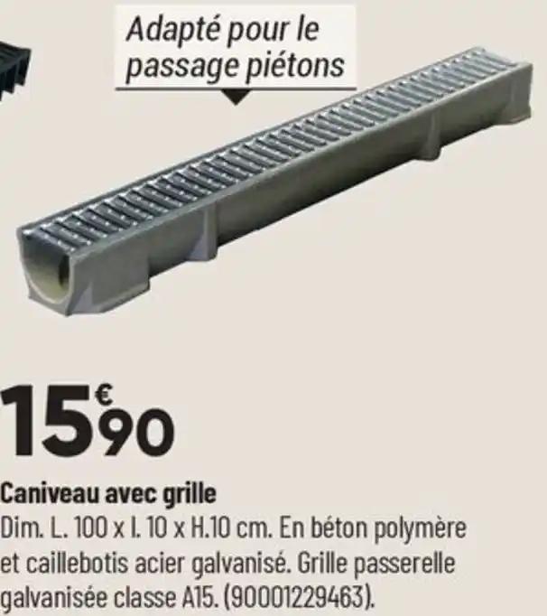 Caniveau avec grille
