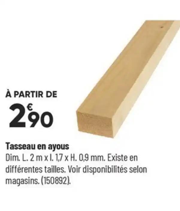 Tasseau en ayous