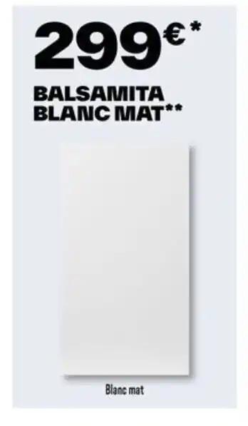 BALSAMITA BLANC MAT**