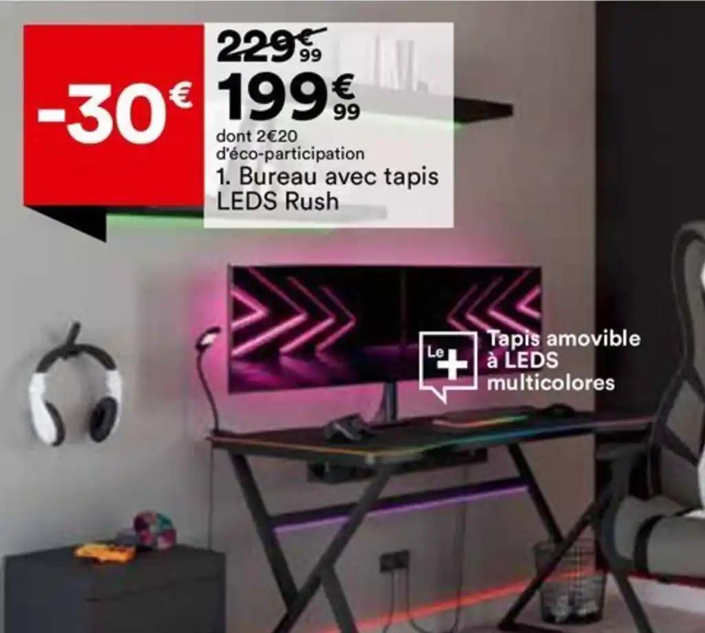 Bureau avec tapis LEDS Rush