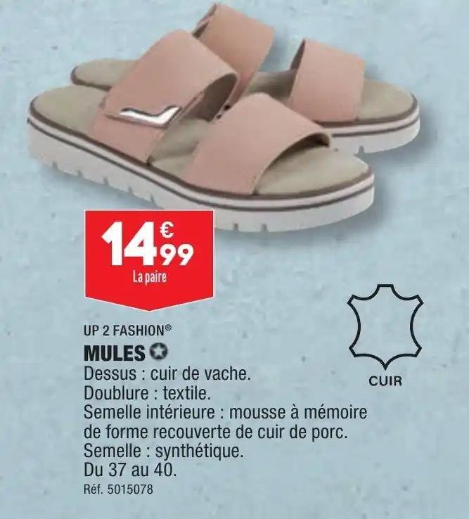UP 2 FASHION® MULES ✪