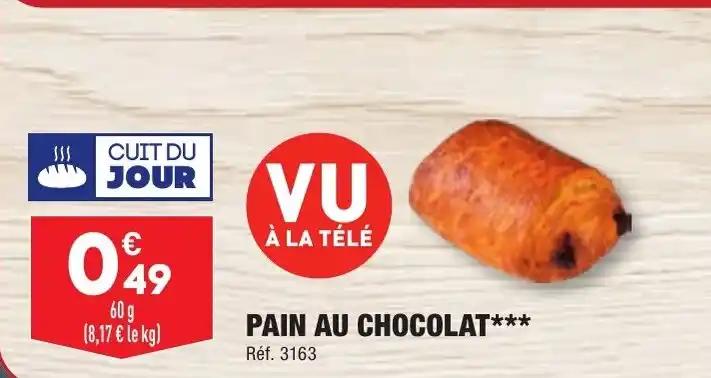 PAIN AU CHOCOLAT***