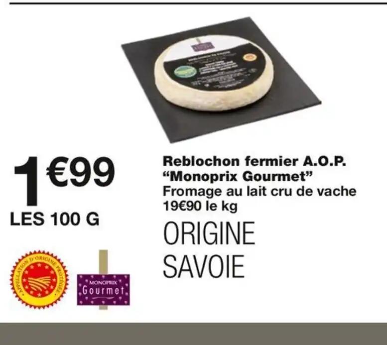 Reblochon fermier A.O.P.