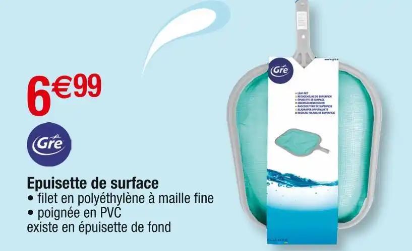 Gre Epuisette de surface