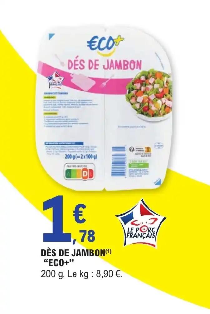 DÈS DE JAMBON(¹)