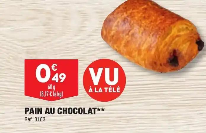 PAIN AU CHOCOLAT**