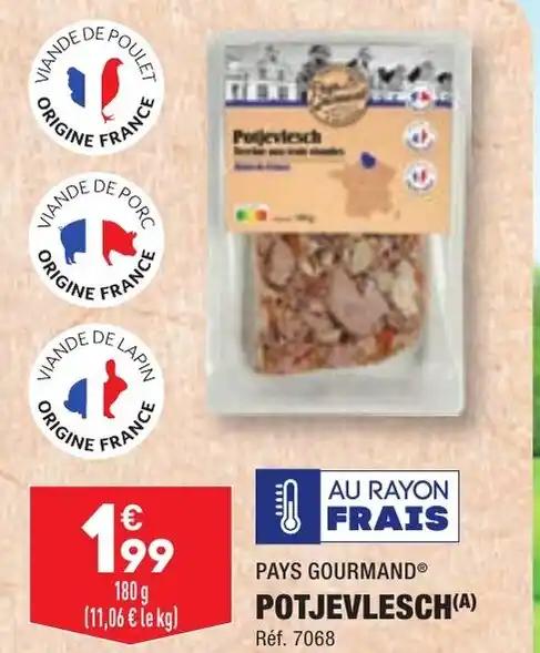 PAYS GOURMAND® POTJEVLESCH(A)