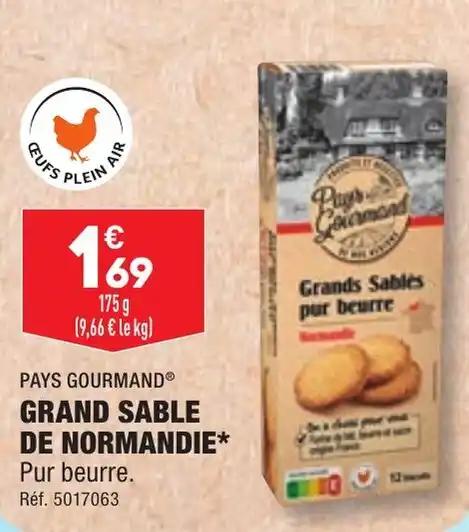 GRAND SABLE DE NORMANDIE*