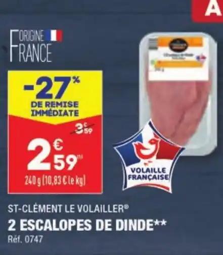 2 ESCALOPES DE DINDE**