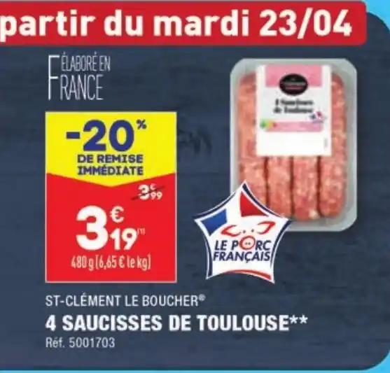 4 SAUCISSES DE TOULOUSE**