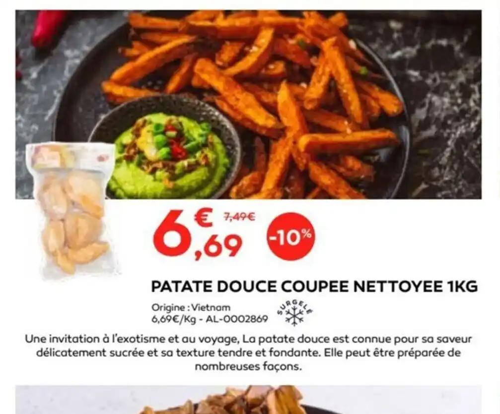 PATATE DOUCE COUPEE NETTOYEE 1KG