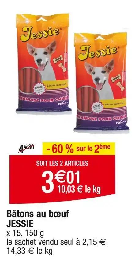JESSIE Bâtons au bœuf