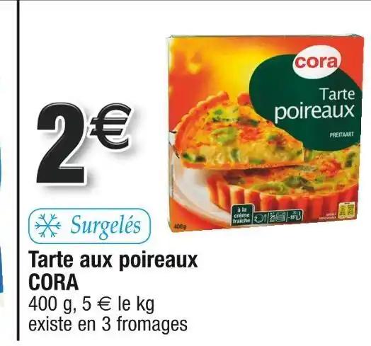CORA Tarte aux poireaux