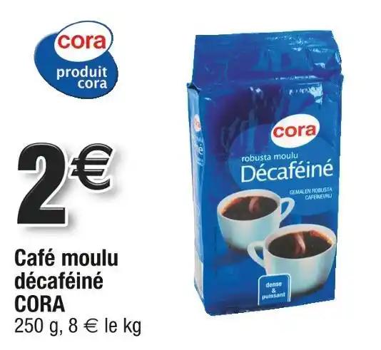 CORA Café moulu décaféiné