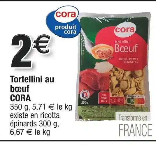 CORA Tortellini au bœuf
