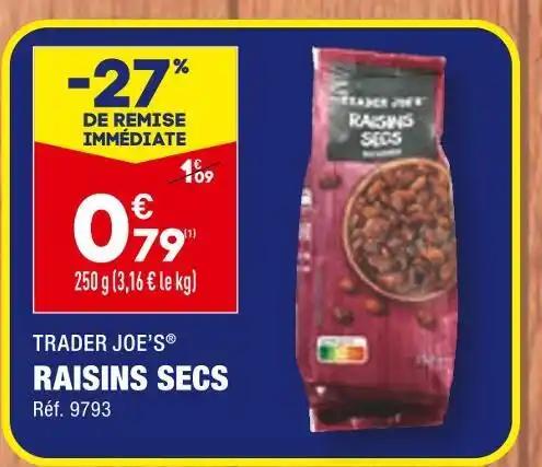 TRADER JOE’S RAISINS SECS
