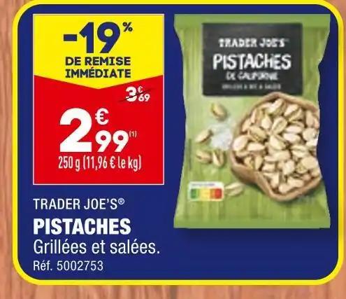 TRADER JOE’S PISTACHES
