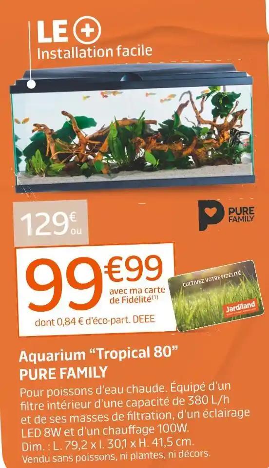 PURE FAMILY Aquarium “Tropical 80”