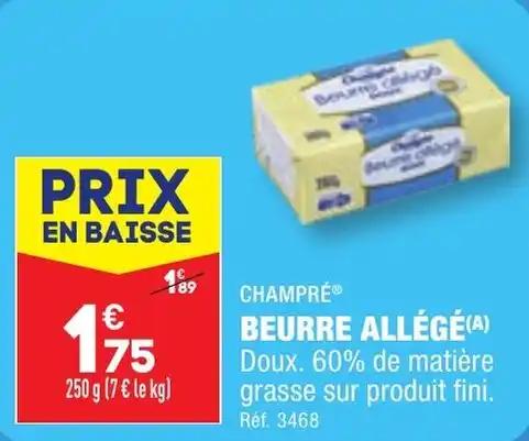 CHAMPRÉ BEURRE ALLÉGÉ(A)