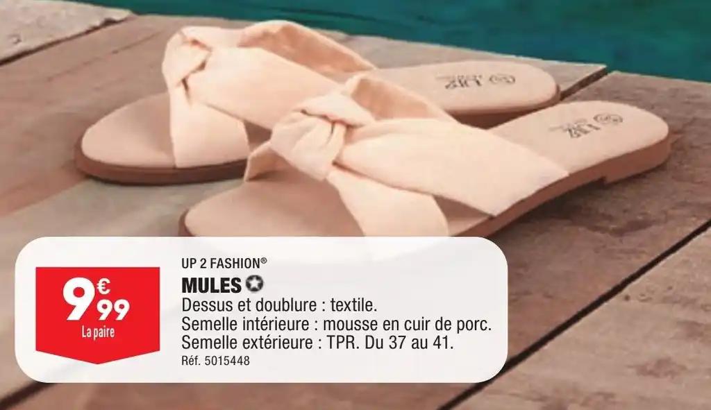 UP 2 FASHION® MULES ✪