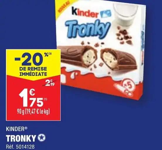 KINDER® TRONKY✪