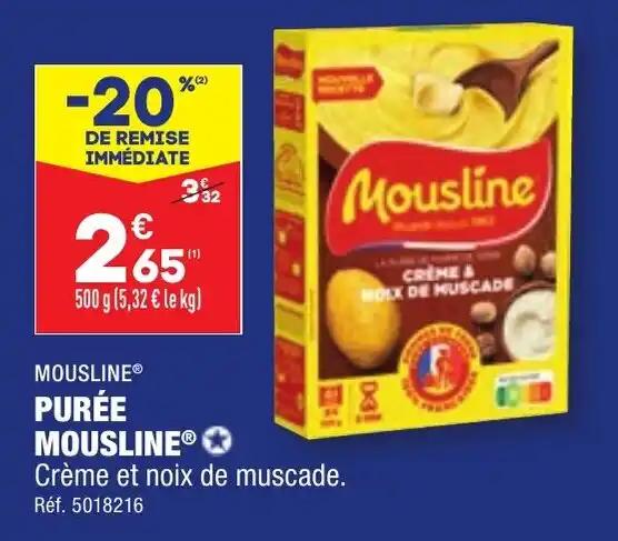 PURÉE MOUSLINE®✪