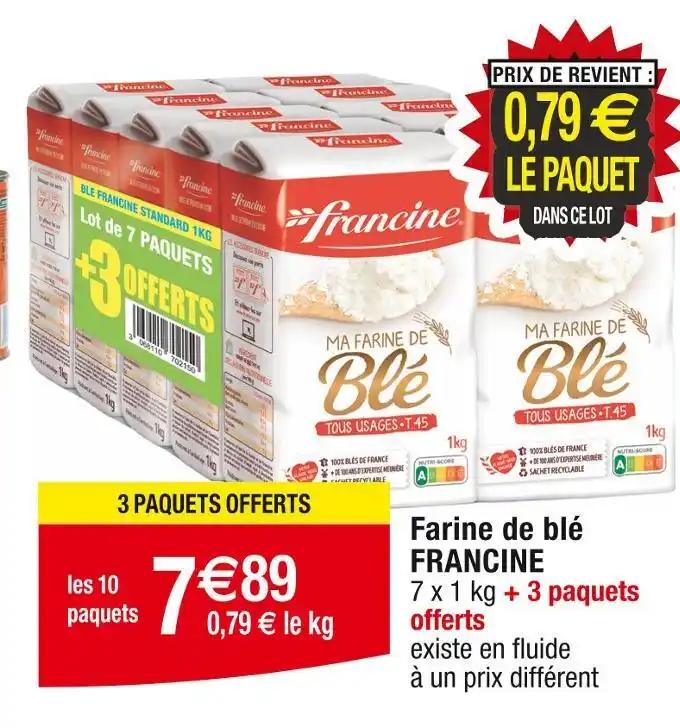 FRANCINE Farine de blé