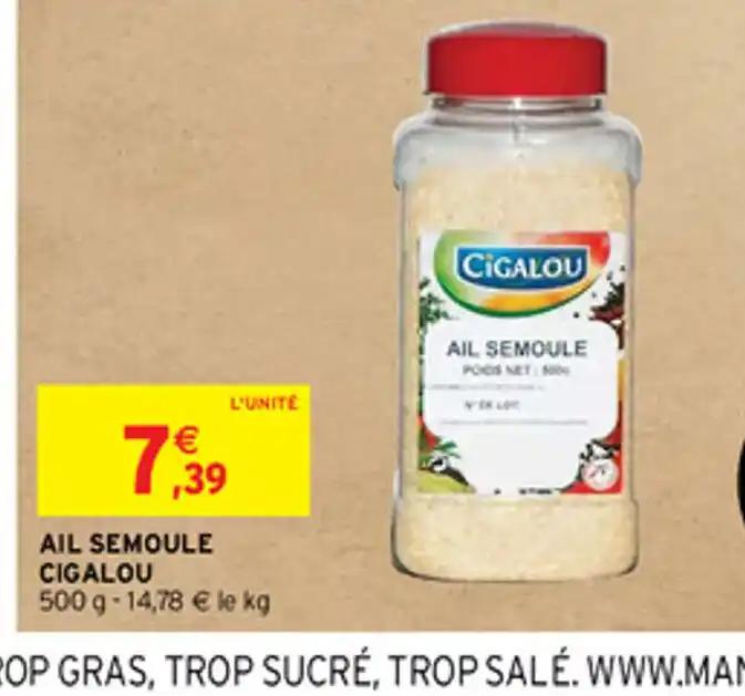 AIL SEMOULE CIGALOU