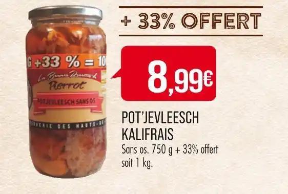 KALIFRAIS POT’JEVLEESCH