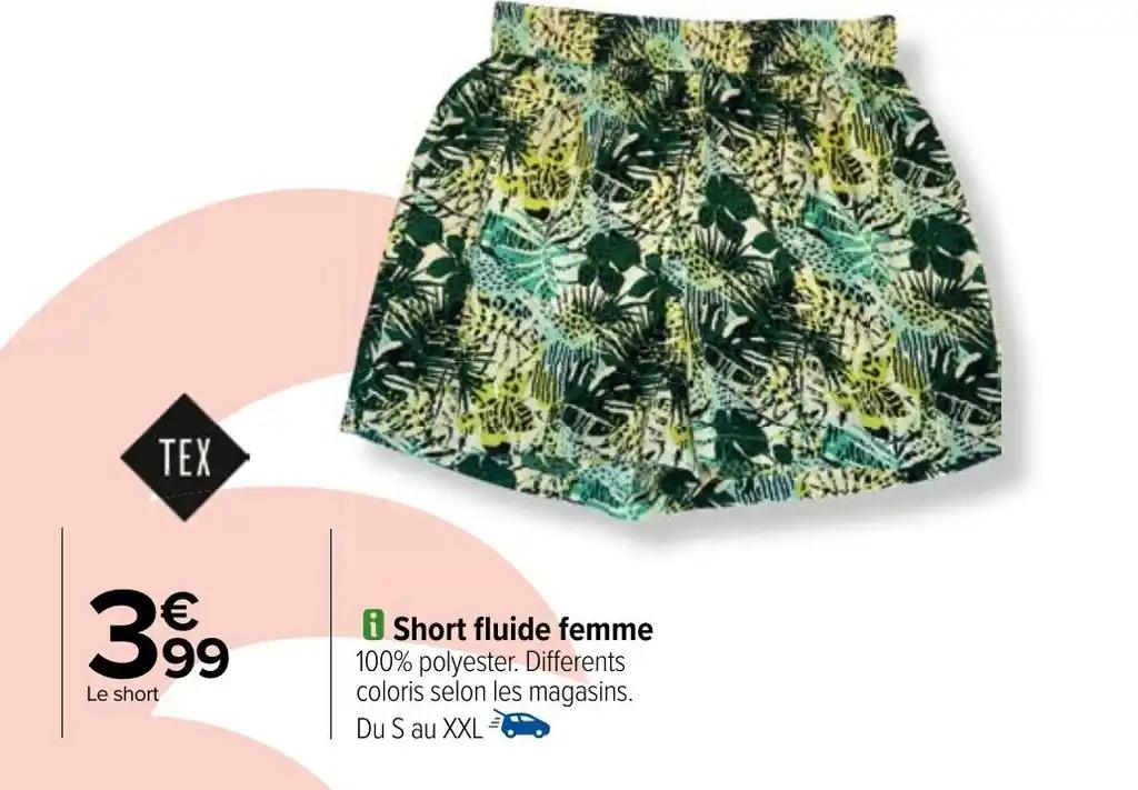 Short fluide femme 100% polyester. Differents coloris selon les magasins.
