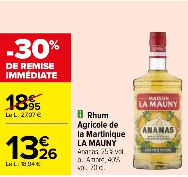 Rhum Agricole de la Martinique LA MAUNY Ananas, 25% vol. ou Ambré, 40% vol., 70 cl.