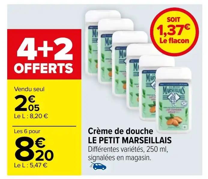 Crème de douche LE PETIT MARSEILLAIS Différentes variétés, 250 ml, signalées en magasin.