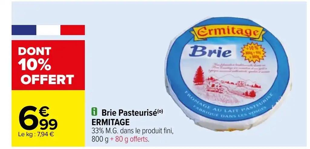 Promotion Exclusives de Brie ermitage : Découvrez l'Offre incontournable