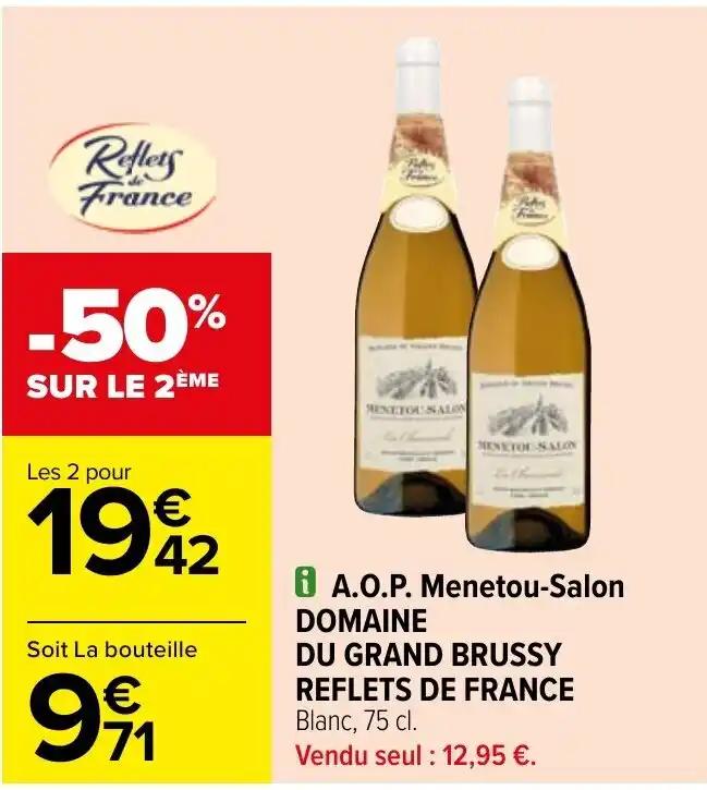 iA.O.P. Menetou-Salon DOMAINE DU GRAND BRUSSY REFLETS DE FRANCE Blanc, 75 cl.